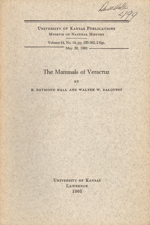 Stock ID 19061 The mammals of Veracruz. E. Raymond Hall, Walter W. Dalquest.