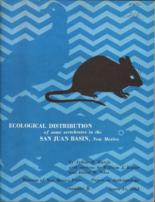 Stock ID 19068 Ecological distribution of some vertebrates in the San Juan Basin, New Mexico. Arthur H. Harris.