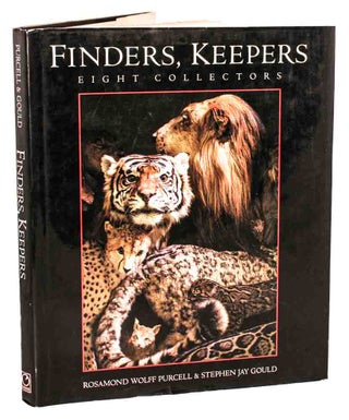 Stock ID 1907 Finders, keepers: eight collectors. Rosamond Wolff Purcell, Stephen Jay Gould
