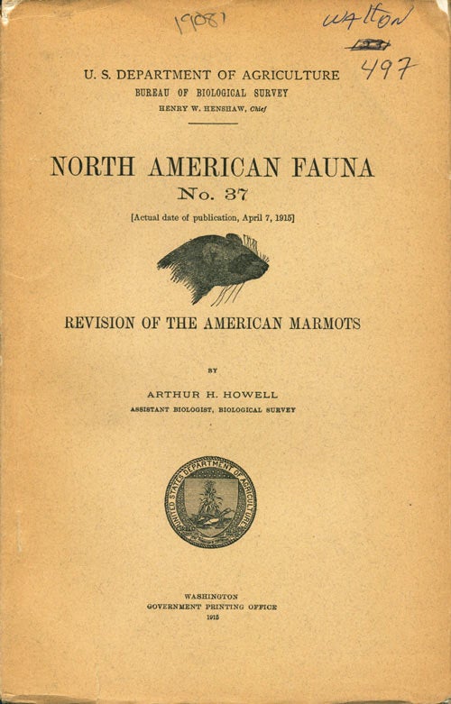 Stock ID 19081 Revision of the American marmots. Arthur H. Howell.