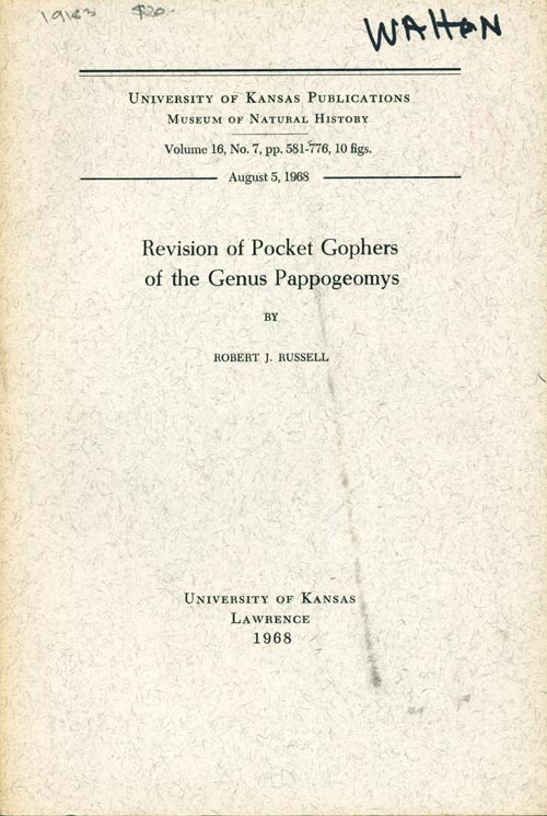 Stock ID 19183 Revision of pocket gophers of the genus Pappogeomys. Robert J. Russell.