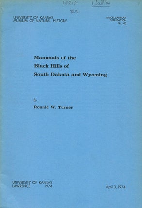 Stock ID 19218 Mammals of the Black Hills of South Dakota and Wyoming. Ronald W. Turner