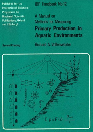 Stock ID 19310 A manual on the methods for measuring primary production in aquatic environments....