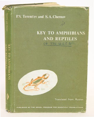 Stock ID 19356 Key to amphibians and reptiles. P. V. Terent'ev, S A. Chernov