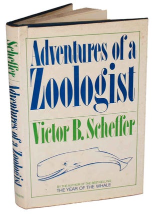 Stock ID 19372 Adventures of a zoologist. Victor B. Scheffer