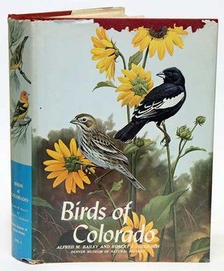 Stock ID 19626 Birds of Colorado, volume one. Alfred M. Bailey, Robert J. Niedrach