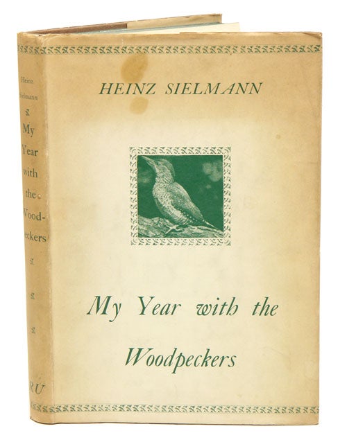Stock ID 19642 My year with the woodpeckers. Heinz Sielmann.