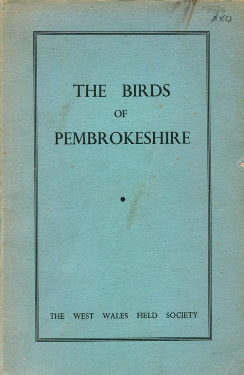 Stock ID 19986 The birds of Pembrokeshire. R. M. Lockley.