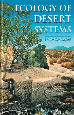 Stock ID 20135 Ecology of desert ecosystems. Walter G. Whitford