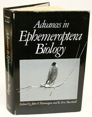 Stock ID 20290 Advances in Ephemeroptera biology. John F. Flannagan, K. Eric Marshall