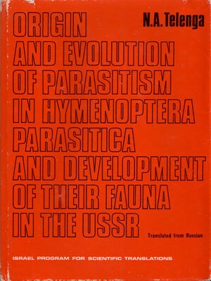 Stock ID 20326 Origin and evolution of parasitism in hymenoptera parasitica and development of...