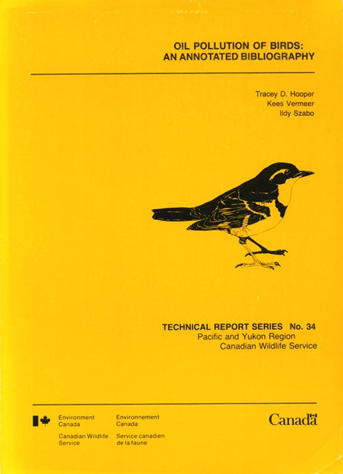 Stock ID 20487 Oil pollution of birds: an annotated bibliography. Tracey D. Hooper.