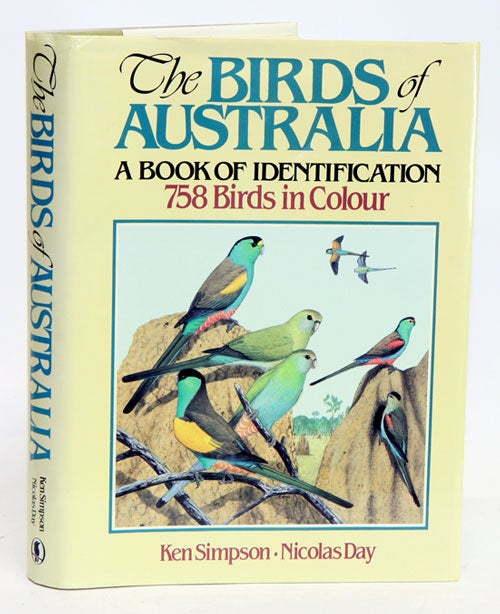 Stock ID 20567 The birds of Australia, a book of identification: 758 birds in colour. Ken Simpson, Nicolas Day.