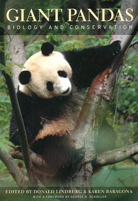 Stock ID 20727 Giant Pandas: biology and conservation. Donald Lindburg, Karen Baragona