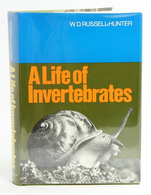 Stock ID 20783 A life of invertebrates. W. D. Russell-Hunter.
