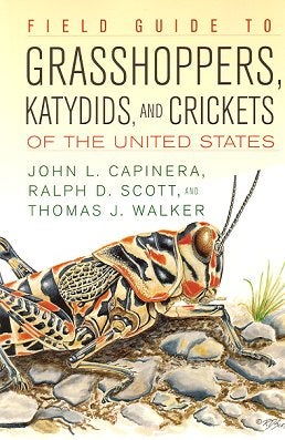 Stock ID 20791 Field guide to grasshoppers, katydids, and crickets of the United States. John L....