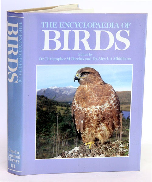 Stock ID 208 The encyclopaedia of birds. Christopher M. Perrins, Alex L. A. Middleton.