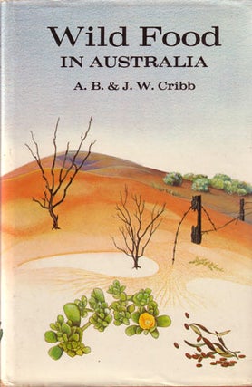 Stock ID 20933 Wild food in Australia. A. B. Cribb, J. W., Cribb