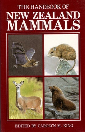 Stock ID 20952 The handbook of New Zealand mammals. Carolyn M. King