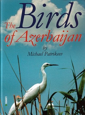 Stock ID 21180 The birds of Azerbaijan. Michael Patrikeev