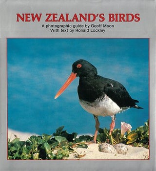 New Zealand's birds: a photographic guide by Geoff Moon. Ronald Lockley.