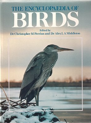 Stock ID 21305 The encyclopaedia of birds. Christopher M. Perrins, Alex L. A. Middleton