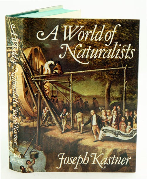 Stock ID 2142 A world of naturalists. Joseph Kastner.