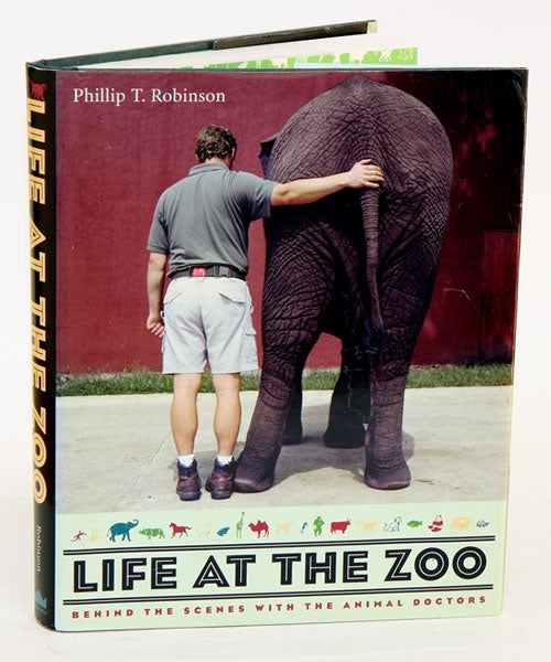 Stock ID 21546 Life at the zoo: behind the scenes with the animal doctors. Phillip T. Robinson.