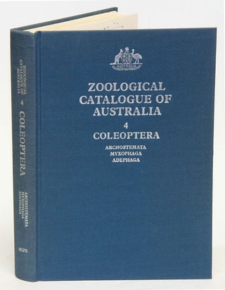 Zoological Catalogue of Australia, volume four. Coleoptera: Archostemata, Myxophaga and Adephaga. F. J. Lawrence.