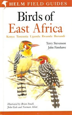 Stock ID 21559 Field guide to the birds of East Africa: Kenya, Tanzania, Uganda, Rwanda, Burundi....