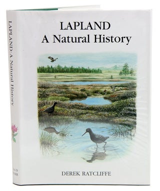 Stock ID 21566 Lapland: a natural history. Derek Ratcliffe