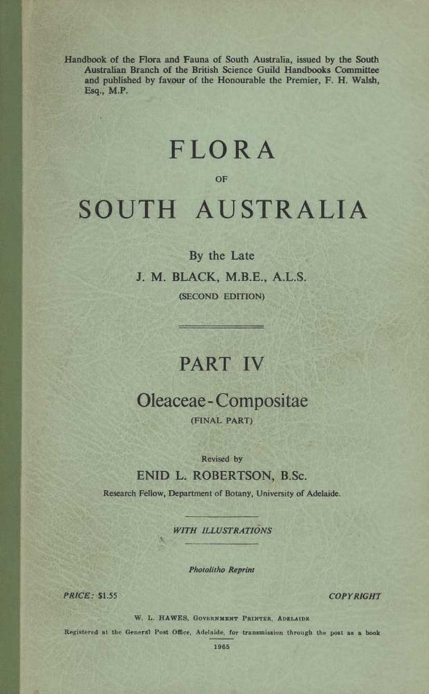 Stock ID 21728 Flora of South Australia, part four: Oleaceae-Compositae. J. M. Black.