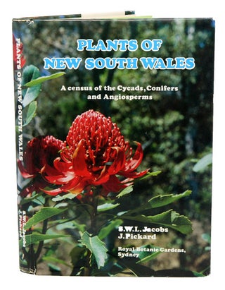 Stock ID 2176 Plants of New South Wales: a census of the Cycads, Conifers and Angiosperms. S. W....