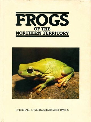 Stock ID 2252 Frogs of the Northern Territory. Michael J. Tyler, Margaret Davies