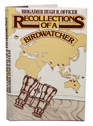 Stock ID 2271 Recollections of a birdwatcher. Hugh R. Officer