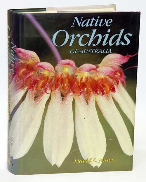 Stock ID 2330 Native orchids of Australia. David L. Jones.