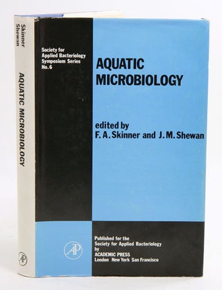 Stock ID 23372 Aquatic Microbiology. F. A. Skinner, J. M. Shewan