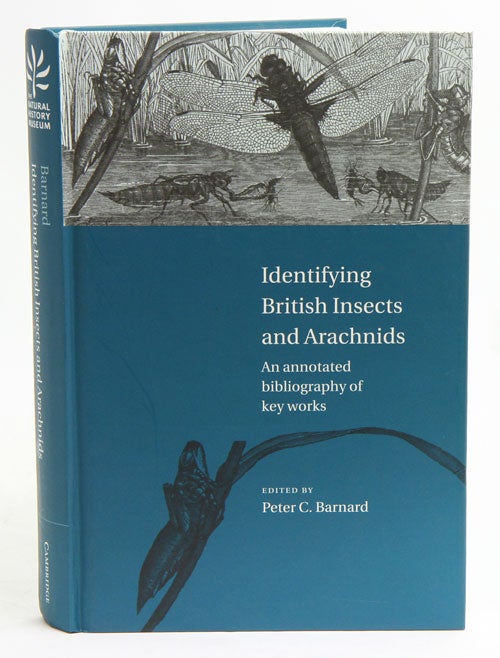 Stock ID 23784 Identifying British insects and arachnids: an annotated bibliography of key works. Peter C. Barnard.