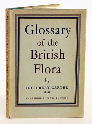 Stock ID 23837 Glossary of the British flora. H. Gilbert-Carter