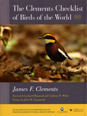 Stock ID 23976 The Clements checklist of birds of the world: sixth edition. James F. Clements