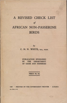 Stock ID 24003 A revised checklist of African non-passerine birds. C. M. N. White