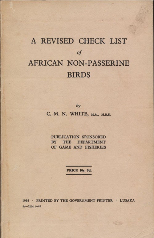 Stock ID 24003 A revised checklist of African non-passerine birds. C. M. N. White.