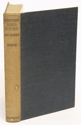 Stock ID 24030 British bird books: an index to British ornithology, A.D. 1481 to A.D. 1948....