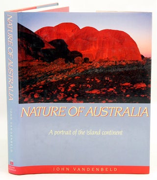 Stock ID 2422 Nature of Australia: a portrait of the island continent. John Vandenbeld