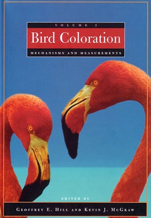 Stock ID 24226 Bird coloration, volume one: mechanisms and measurements. Geoffrey E. Hill, Kevin...