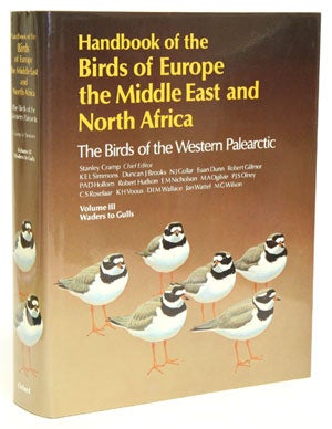 Handbook of the birds of Europe, the Middle East and North Africa. The birds of the Western. Stanley Cramp.