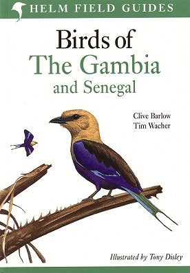 Stock ID 24284 Birds of the Gambia and Senegal. Clive Barlow.