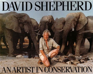 Stock ID 24317 David Shepherd: an artist in conservation. David Shepherd