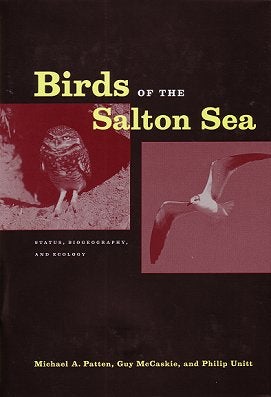 Birds of the Salton Sea. Michael A. Patten, Guy, McCaskie.