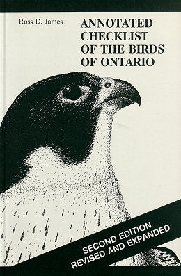 Stock ID 24458 Annotated checklist of the birds of Ontario. Ross D. James